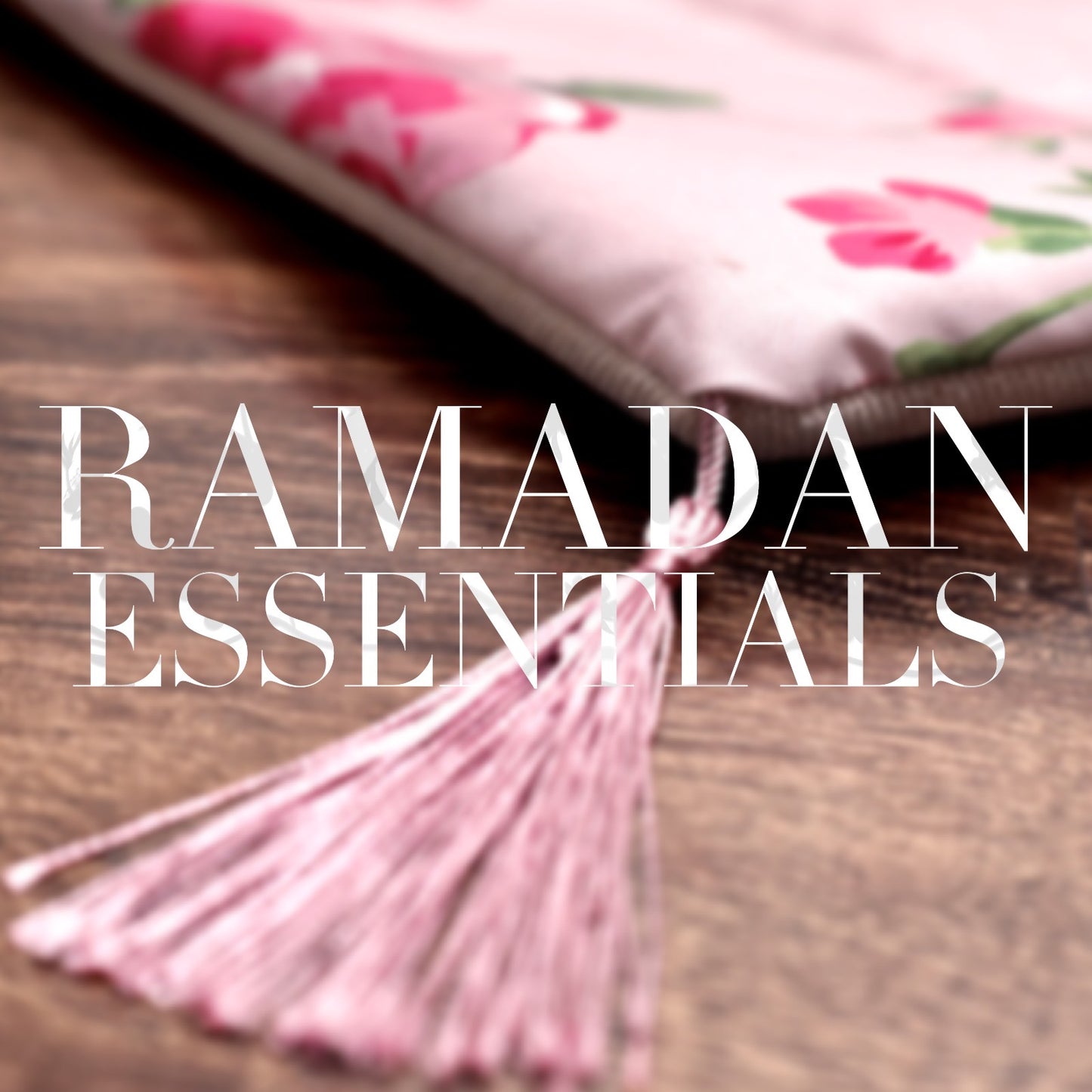ramadan essentials